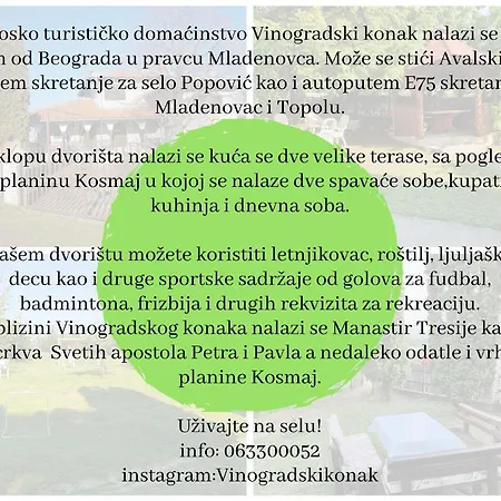 Vinogradski Belgrade, Sopot,kosmaj * Sopot